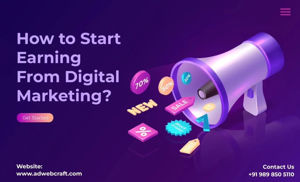 How to start earning from Digital Marketing